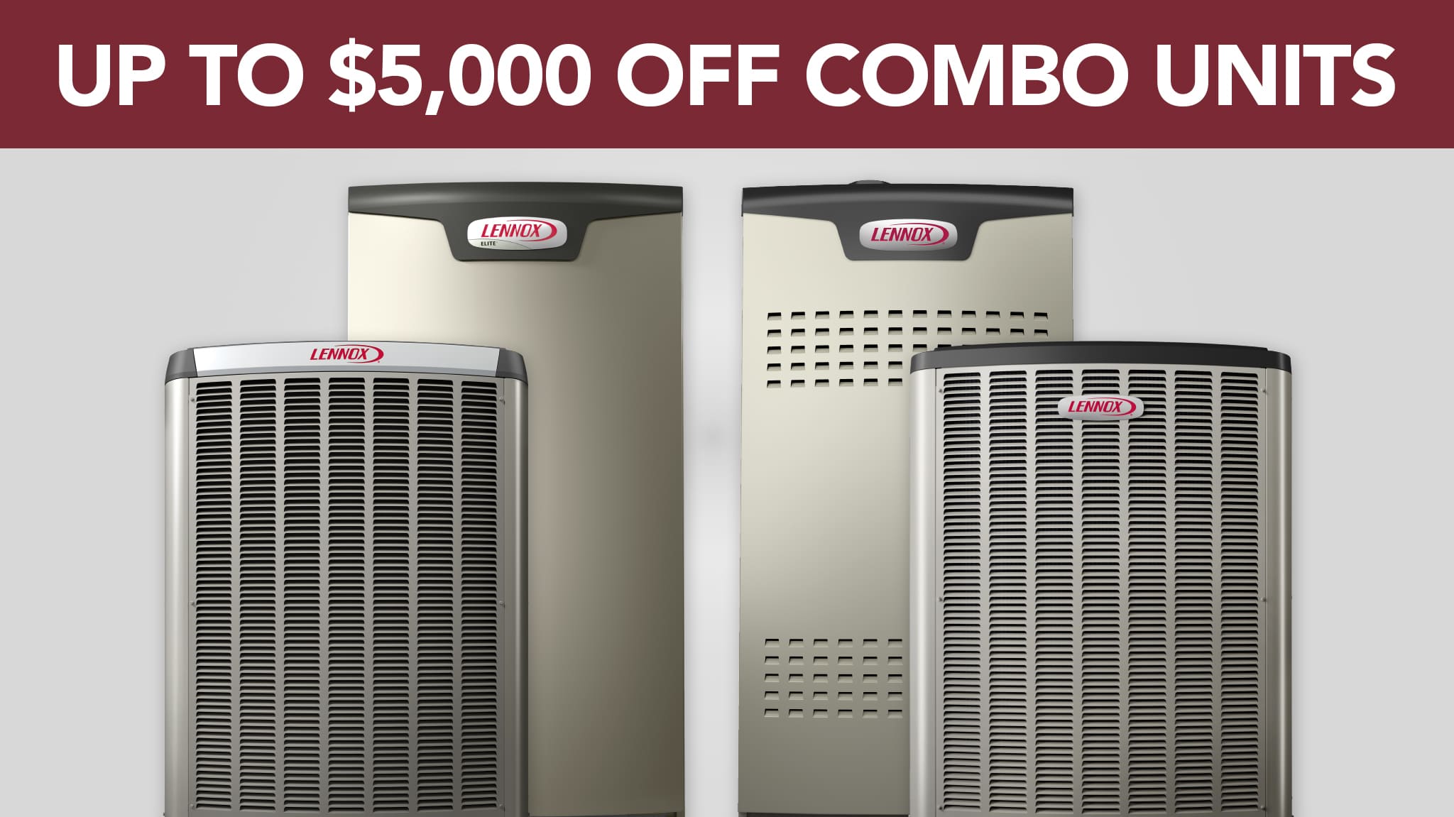 Up to $5,000 Off Combo Units